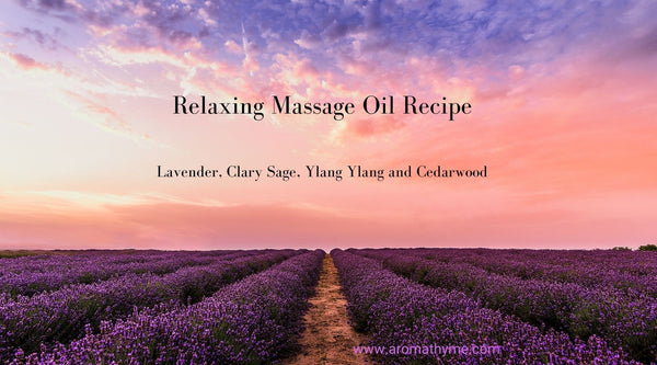 Relaxing Massage Oil Recipe