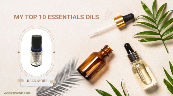 My Top Ten Essential Oils and How I Use Them