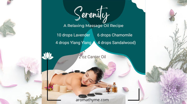 Serenity Relxing Massage Oil Recipe