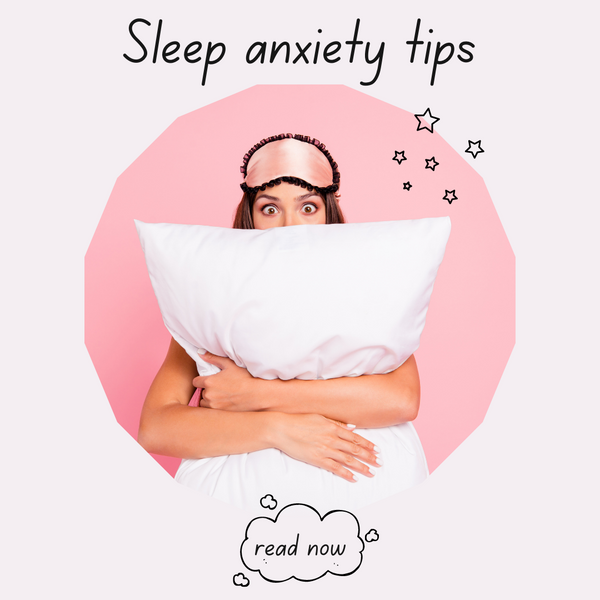 Sleep and Anxiety Tips