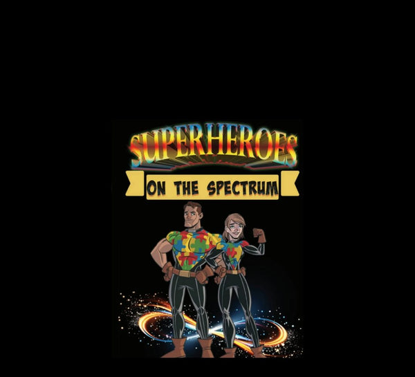 Super Heroes on the Spectrum